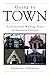 Going to Town: Architectura...