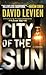 City of the Sun by David Levien