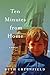Ten Minutes from Home by Beth Greenfield