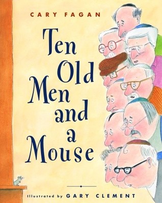 Ten Old Men and a Mouse (Hardcover)