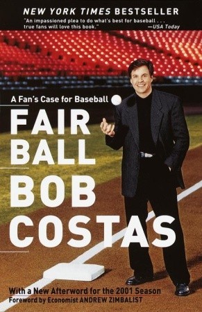 Fair Ball: A Fan's Case for Baseball (Paperback)