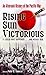 Rising Sun Victorious: An A...