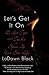 Let's Get It On by Ladawn Black