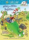 Miles and Miles of Reptiles by Tish Rabe