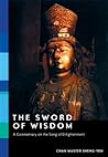 The Sword of Wisdom: A Commentary on the Song of Enlightenment