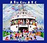 A Big City ABC by Allan Moak