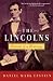 The Lincolns: Portrait of a Marriage
