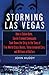 Storming Las Vegas by John Huddy