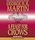 A Feast for Crows by George R.R. Martin