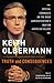 Truth and Consequences by Keith Olbermann