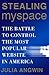 Stealing MySpace: The Battl...