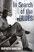 In Search of the Blues