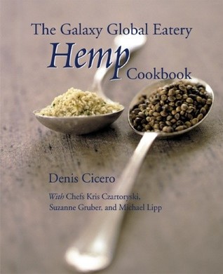 The Galaxy Global Eatery Hemp Cookbook