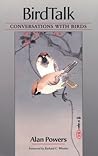 BirdTalk: Conversations With Birds BirdTalk: Conversations With Birds