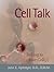 Cell Talk: Talking to Your Cell(f)