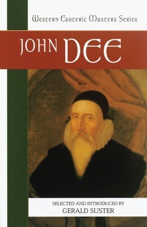 John Dee: Essential Readings (Western Esoteric Masters)