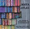 Maya Atlas: The Struggle to Preserve Maya Land in Southern Belize