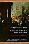 The Tyrannicide Brief by Geoffrey Robertson