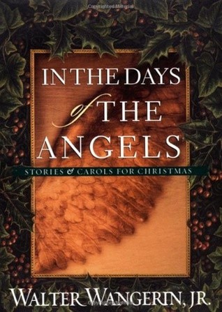 In the Days of the Angels: Stories and Carols for Christmas (Hardcover)