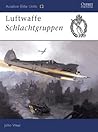 Aviation Elite Units 13: Luftwaffe Schlachtgruppen