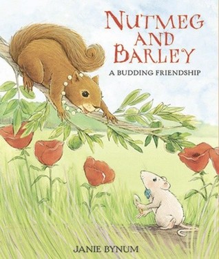 Nutmeg and Barley: A Budding Friendship (Hardcover)