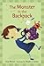 The Monster in the Backpack by Lisa Moser