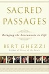 Sacred Passages: Bringing the Sacraments to Life Sacred Passages: Bringing the Sacraments to Life