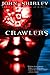 Crawlers: A Novel