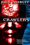 Crawlers: A Novel Crawlers: A Novel