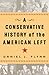 A Conservative History of t...