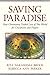 Saving Paradise by Rebecca Ann Parker