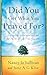 Did You Get What You Prayed For? by Nancy Jo Sullivan