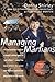 Managing Martians: A Memoir