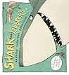 Shark and Lobster's Amazing Undersea Adventure by Viviane Schwarz