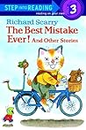 Richard Scarry's The Best Mistake Ever! and Other Stories (Step into Reading) Richard Scarry's The Best Mistake Ever! and Other Stories (Step into Reading)