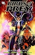 Birds of Prey, Vol. 12: Platinum Flats