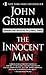 The Innocent Man by John Grisham