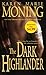 The Dark Highlander by Karen Marie Moning