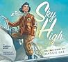 Sky High by Marissa Moss
