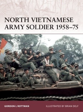 North Vietnamese Army Soldier 1958–75 (Warrior, 135)