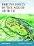British Forts in the Age of Arthur (Osprey Fortress #80)