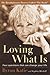 Loving What Is: Four Questions That Can Change Your Life