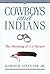 Cowboys and Indians by Gordon Sinclair Jr.