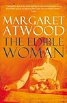 The Edible Woman by Margaret Atwood The Edible Woman by Margaret Atwood