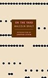 On the Yard by Malcolm Braly