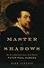 Master of Shadows: The Secr...