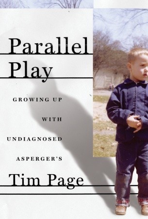 Parallel Play: Growing Up with Undiagnosed Asperger's (Hardcover)