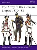 The Army of the German Empire 1870-1888