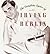 The Complete Lyrics of Irving Berlin by Robert Kimball The Complete Lyrics of Irving Berlin by Robert Kimball