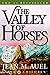 The Valley of Horses by Jean M. Auel The Valley of Horses by Jean M. Auel